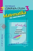 obálka: Matematika pre stredoškolákov, Zbierka úloh 3