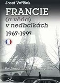 obálka: Francie (a věda) v nedbalkách 1967-1997