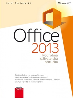 obálka: OFFICE 2013 PODROBNÁ UŽIVATELSKÁ PŘÍRUČKA