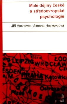 obálka: MALÉ DEJINY ČESKÉ A STREDOEVROPSKÉ PSYCHOLOGIE