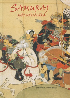 obálka: Samuraj - svět válečníka