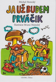 obálka: Ja už budem prváčik