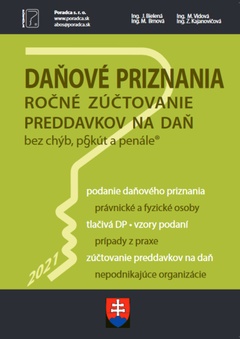 obálka: Daňové priznania FO a PO a ročné zúčtovanie preddavkov na daň za rok 2021