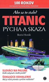 obálka: Titanic - Pýcha a skaza