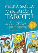 obálka: Velká škola vykládání tarotu - Kniha a 78 karet