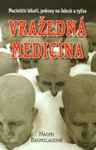 obálka: VRAŽEDNÁ MEDICÍNA