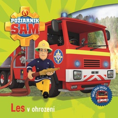 obálka: Požiarnik Sam - Les v ohrození