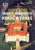 obálka: Tajnosti moravských hradů a zámků - Čtvrtý díl