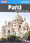 obálka: LINGEA CZ - Paříž - inspirace na cesty