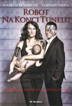 obálka: Robot na konci tunelu