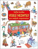 obálka: Veľká knižka Veselé nezmysly pre malých rozprávačov