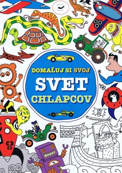 obálka: Domaľuj si svoj svet chlapcov