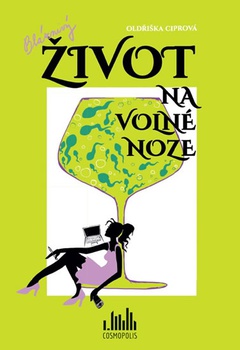 obálka: Bláznivý život na volné noze