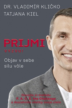 obálka: Prijmi výzvu!: Objav v sebe silu vôle