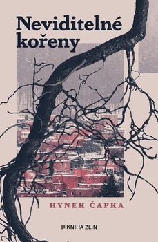obálka: Neviditelné kořeny
