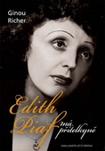 obálka: Edith Piaf, má přítelkyně