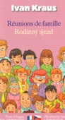 obálka: Réunions de famille / Rodinný sjezd 