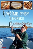 obálka: Vaříme ryby v Norsku s Milošem Štěpničkou