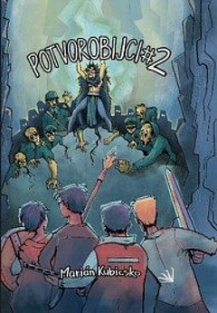 obálka: Potvorobijci 2