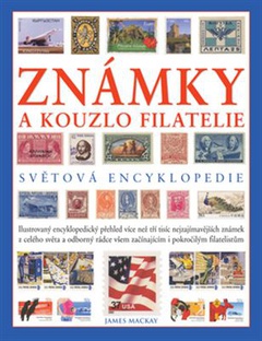 obálka: Známky a kouzlo filatelie - Světová encyklopedie