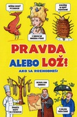 obálka: Pravda alebo lož