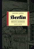 obálka: Berlín: Město kamene (Kniha první)