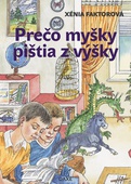 obálka: Prečo myšky pištia z výšky