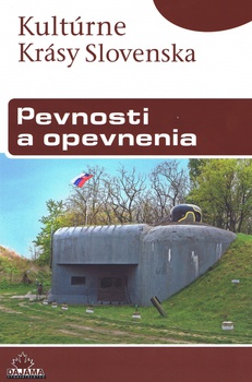 obálka: Pevnosti a opevnenia- Kultúrne krásy Slovenska