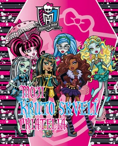 obálka: Monster High Moji kruto skvelí pritatelia