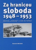 obálka: Za hranicou sloboda 1948-1953