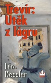 obálka: Trevír: Útěk z lágru