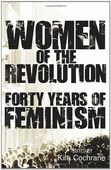 obálka: Women of the Revolution: Forty years of feminism