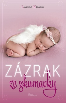 obálka: Zázrak ze zkumavky