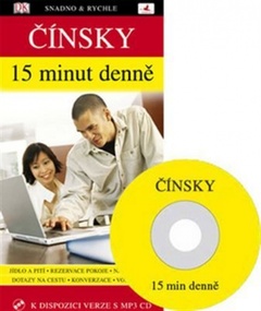 obálka: Čínsky 15 minut denně - kniha + CD MP3