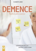 obálka: Demence – užitečná příručka pro pacienty a jejich blízké