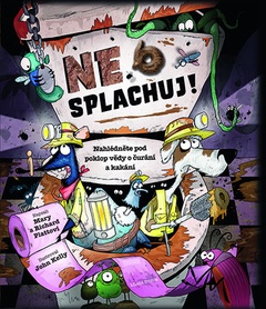 obálka: Nesplachuj! - Nahlédněte pod poklop vědy o čurání a kakání