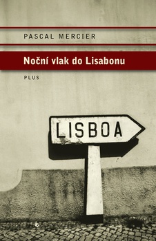 obálka: Noční vlak do Lisabonu