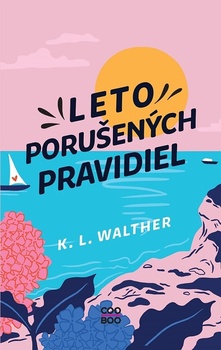 obálka: Leto porušených pravidiel
