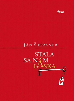 obálka: Stala sa nám láska