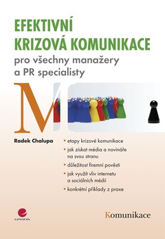 obálka: Efektivní krizová komunikace - pro všechny manažery a PR specialisty