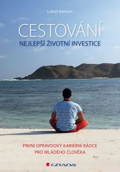 obálka: Cestování - Nejlepší životní investice