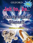 obálka: Jak to, že… planety obíhají slunce?