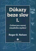 obálka: Důkazy beze slov I. - Cvičení pro rozvoj vizuálního myšlení