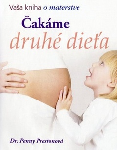 obálka: Čakáme druhé dieťa - Vaša kniha o materstve