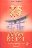 obálka: JIKIDEN REIKI - TRADIČNÍ JAPONSKÁ REIKI