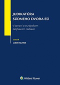 obálka: Judikatúra Súdneho dvora EÚ v konaní o európskom zatýkacom rozkaze