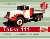 obálka: Tatra 111 - historie, vývoj, nástavby, jiné využití