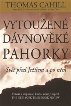 obálka: Vytoužené dávnověké pahorky
