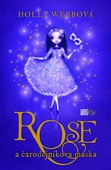 obálka: Rose a čarodejníkova maska