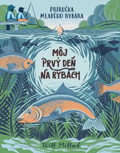 obálka: Môj prvý deň na rybách